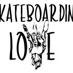 Skateboarding is Love